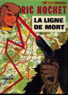 "RIC HOCHET - La Ligne De Mort" - Lombard Réf BDM 23 1976 - Ric Hochet