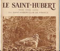 CHASSE "LE SAINT-HUBERT", N° 3 (1936) : Tadorne, Sarcelles, Canard, Lettonie, Rambouillet, Cerf, Rhinoceros, Chien... - Chasse/Pêche