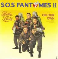 SP 45 RPM (7")  B-O-F  Bobby Brown / Murray / Aykroyd / Ramis / Hudson  "  S.O.S Fantomes II  " - Soundtracks, Film Music