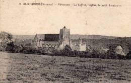 SAINT RIQUIER  (Somme)  -  Panorama  -  Le Beffroi , Le Petit Séminaire - Saint Riquier