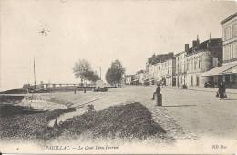 DEPT 33 - -  PAUILLAC  -  Le Quai Léon Perrier - Pauillac