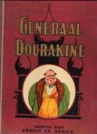 "Generaal Dourakine" Gravin De SEGUR - Uitg. TOURET, Parijs 1937 - Illustrateur : Matéja - Autres & Non Classés