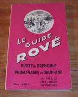 Le Guide Rové - Visite De Grenoble - Promenades En Dauphiné. - Rhône-Alpes