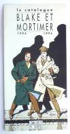 CATALOGUE BLAKE ET MORTIMER - 1994-95 TED BENOIT - JACOB - Archivio Stampa