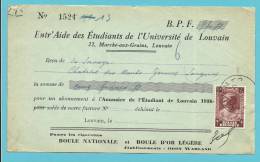 462 Op Recu Met Stempel LEUVEN (surtaxe / Toeslagzegel Rare Op Recu) !!!!! Hoofding "Universite De Louvain" - Brieven En Documenten