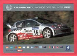 CHAMPION DU MONDE DES RALLYES 2000 2001 - Team Peugeot - Total - 206 WRC (voir Recto-verso) - Unclassified