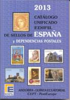 CATALOGO UNIFICADO EDIFIL DE SELLOS DE ESPAÑA Y DEPENDENCIAS POSTALES AÑO 2013 - Unused Stamps