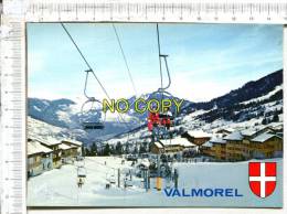 VALMOREL -  Alt  1400 - 2400 M. -  La Station Et Le Télésiège Du Baudin - Valmorel