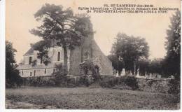 78 - ST LAMBERT DES BOIS - Eglise Historique - Cimétière Et Ossuaire Des Religieuses De Port Royal Dès Champs - Magny-les-Hameaux