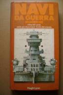 PBI/35 Guide Militari-Hugh Lyon NAVI DA GUERRA MODERNE Euroclub I Ed. 1981 - Italiano