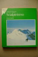 PBI/46 Alfred Siegert SCI ALPINISMO Zanichelli I Ed.1987 - Sport