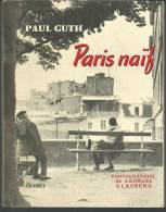 Paul GUTH Paris Naif - Photos De Georges GLASBERG - Paris