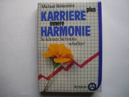 Michael Birkenbihl, "Karriere Plus Innere Harmonie", Ariston Verlag, Genf - Psicologia