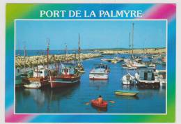 LA PALMYRE LES MATHES - LE PORT - Les Mathes