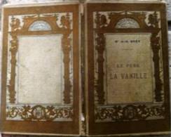 Le Père La Vanille  Mll. H.S. Brès +Le Parapluie De Suzette Roby  Bib.des Ecoles &Familles - Lib.Hachette 1894 P.Brodard - 1801-1900