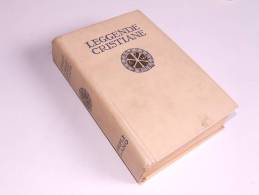 P300  Le Più Belle Leggende Cristiane, Hoepli, 1928, Christian Legends, Légendes Chrétiens, Leyendas Cristianas - Godsdienst