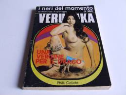 P094 Collana "I Neri Del Momento" Veruska N.45 Una Vergine Per Il Drago, Erotismo, Noir, Sexy, Spionaggio - Thrillers