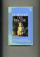 AA.VV. " Le Regole Del Piacere ". 1° Ed. OSCAR MONDADORI 1991. Letteratura Erotica. - Novelle, Racconti