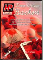 Rezepte-Heft   ,  Kreatives Backen  ,  94 Leckere Rezepte Von HP Zenker - Eten & Drinken