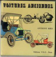 VOITURES ANCIENNES PAR ANTHONY BIRD  1967  -  168 PAGES  -  NOMBREUSES Illustrations - Auto