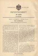 Original Patentschrift - H. Grosselin In Sedan , 1900 , Kurbel- Und Walzenwalke !!! - Machines