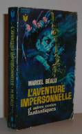 Collection : Bibliothèque Marabout. L'aventure Impersonnelle. De : M. Bealu. - Fantastic