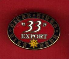 24898-pin's Bière 33 Export.signé Ballard. - Bière