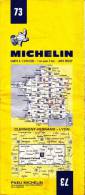 CARTE MICHELIN N°73 USAGE MANUFACTURE FRANCAISE DES PNEUMATIQUES TOURISME FRANCE 1973 CLERMONT-FD LYON - Mapas/Atlas