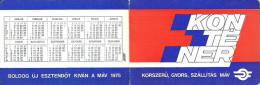 RAIL * RAILWAY * RAILROAD * TRAIN * LOCOMOTIVE * HUNGARIAN STATE RAILWAYS * CONTAINER * CALENDAR * MAV 1975 7 * Hungary - Small : 1971-80