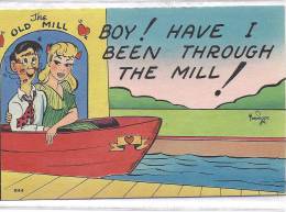 Cpa Usa, Humorous, Humour,the Old Mill,boy! Hanve I Been Through The Mill! - Other & Unclassified