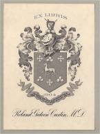 1904 EX LIBRIS BOOKPLATE PHILADELPHIA USA ROLAND GIDEON CURTIN MD LIVRE LECTURE BOOK BUCH - Ex-libris