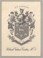 1904 EX LIBRIS BOOKPLATE PHILADELPHIA USA ROLAND GIDEON CURTIN MD LIVRE LECTURE BOOK BUCH - Ex-Libris