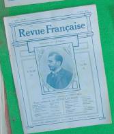 REVUE FRANCAISE N 24 12 03 1911 ROZ LAVEDAN REDIER JOINVILLE STENGER DRUITHET NORMAND PILON ANGELLIER FRANCES MARRE - Magazines - Before 1900