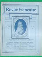 REVUE FRANCAISE N 27 2 04 1911 MARICOURT SEGARD LAVEDAN REDIER GIRAUD FURET ROBIDA HOPITAL DORNIER DUVAL JAUMES SOREL - Zeitschriften - Vor 1900