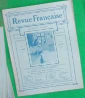 REVUE FRANCAISE N 30 23 04 1911 COURTOIS GERBAULT BAZIN NORMAND ROZ SEGARD MASSERON NESMY MONFILS CHESNEAU SOREL - Zeitschriften - Vor 1900