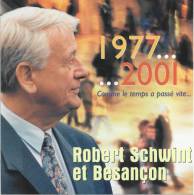LIVRET : ROBERT SCHWINT Et BESANCON  - 1977 ... 2001 - Franche-Comté