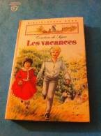 COMTESSE DE SEGUR LES VACANCES - Bibliothèque Rose