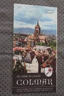 1950 Au Coeur De L'Alsace Colmar Carte Plan Guide Touristique Dépliant Publicitaire Tramway Autobus Itinéraires - Europe