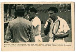 CARTE POSTALE - FRANCE - SPORT - TENNIS - COUPE DAVIS - JEAN BOROTRA - MARCEL BERNARD - RENE LACOSTE - ANNEE 30 - Sportifs