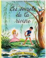 [ENFANTINA]  DIANE DE MORNIER : LES SECRETS DE LA RIVIERE AQUARELLES DE ELISABETH IVANOVSKY - Casterman