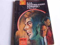 P272 Collana Segretissimo, Mondadori, Spionaggio, Spy Story, N.87, 1965, C.I.A. Destinazione Acropoli - Policíacos Y Suspenso