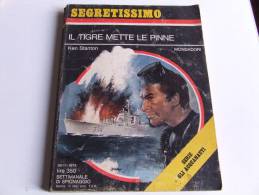 P254 Collana Segretissimo, Mondadori, Spionaggio, Spy Story, N.522, 1973, Il Tigre Mette Le Pinne - Policíacos Y Suspenso