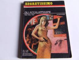 P259 Collana Segretissimo, Mondadori, Spionaggio, Spy Story, N.287, 1969, Gli Accalappiaspie - Thrillers