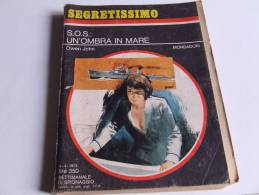 P262 Collana Segretissimo, Mondadori, Spionaggio, Spy Story, N.540, 1973, S.O.S. Un'ombra In Mare - Thrillers