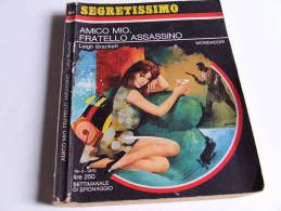 P263 Collana Segretissimo, Mondadori, Spionaggio, Spy Story, N.325, 1970, Amico Mio, Fratello Assassino - Thrillers