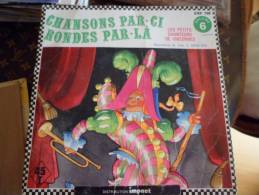 CHANSON PAR CI PAR CI RONDES PAR LA  LES PETITS CHANTEURS DE VINCENNE +LIVRE - Kinderlieder