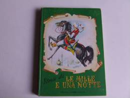 P288 Storie Da Le Mille E Una Notte, Fratelli Fabbri Editori, Collana "I Capolavori", N.4, 1955 - Teenagers En Kinderen