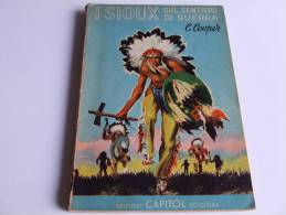 P304 I Sioux Sul Sentiero Di Guerra, Cooper, Collana Grandi Romanzieri, N.7, Edizione Capitol, 1958 - Abenteuer