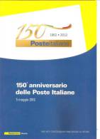 ITALIA REPUBBLICA - FOLDER - 2012 - 150° ANNIVERSARIO POSTE ITALIANE - FOGLIETTO + SINGOLI - Pochettes