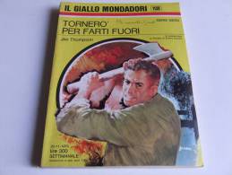 P145 Collana I Gialli Mondadori, N.1138 Serie Nera, Tornerò Per Farti Fuori, 1970, Thompson, Giallo Poliziesco, Vintage - Policíacos Y Suspenso